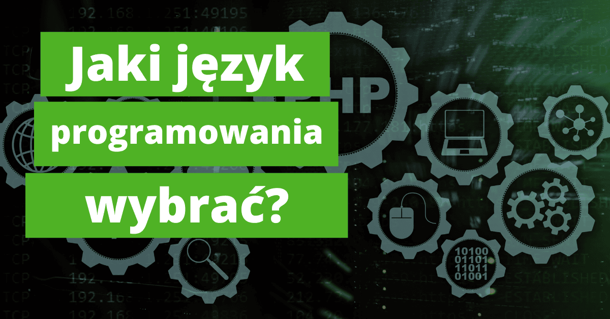 Jaki język programowania wybrać?