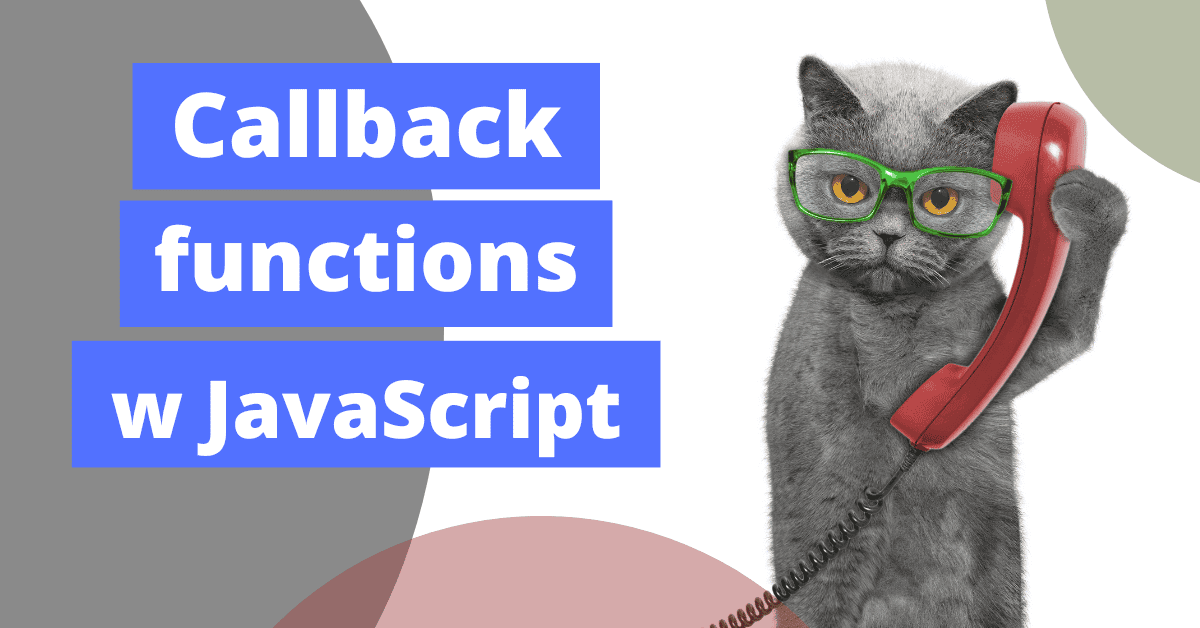 Callback functions w JavaScript