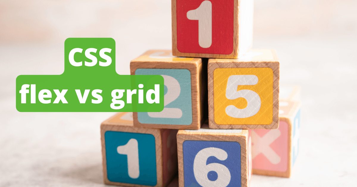 Flexbox czy CSS Grid: kiedy użyć którego, podstawy i najczęstsze problemy