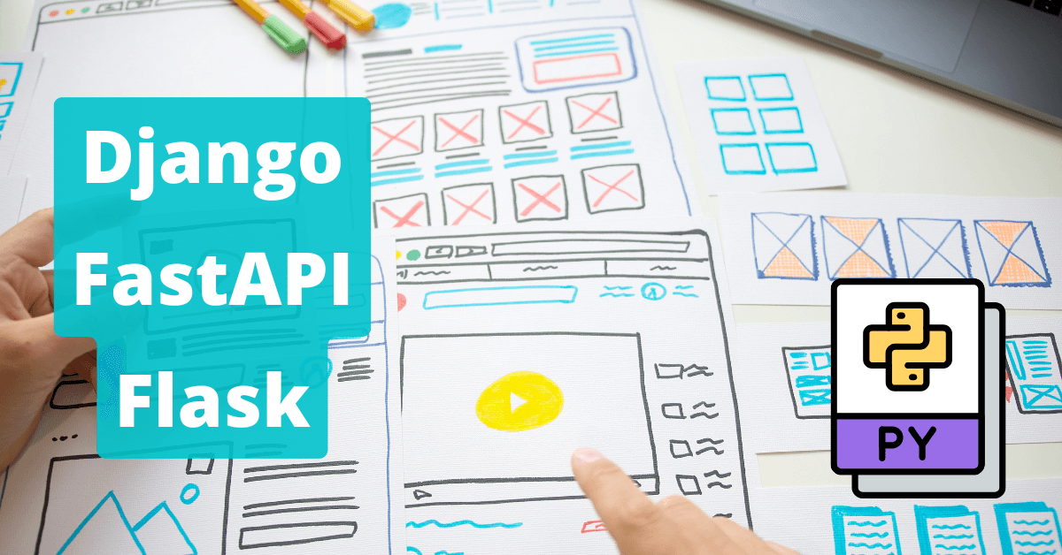 Django vs Flask vs FastAPI: który framework Pythona wybrać?