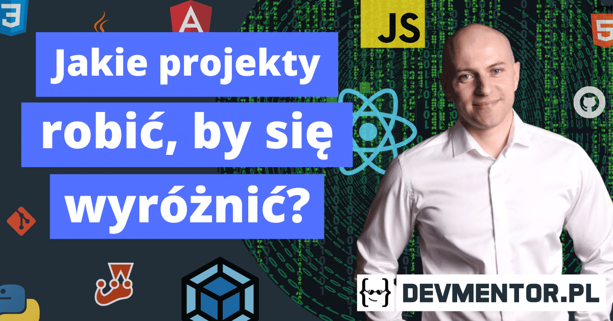 Jakie projekty warto robić, aby wyróżnić się na tle konkurencji?