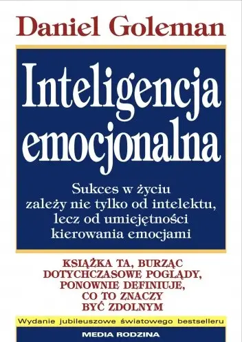 Książka "Inteligencja Emocjonalna" Daniela Golemana